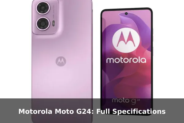Motorola Moto G24: Full Specifications