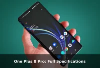 One Plus 8 Pro: Full Specifications