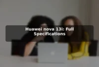 Huawei nova 13i: Full Specifications