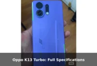 Oppo K13 Turbo: Full Specifications Oppo K13 Turbo: Full Specifications