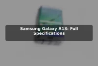 Samsung Galaxy A13: Full Specifications