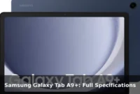 Samsung Galaxy Tab A9+: Full Specifications