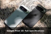 Google Pixel 10: Full Specifications Google Pixel 10: Full Specifications