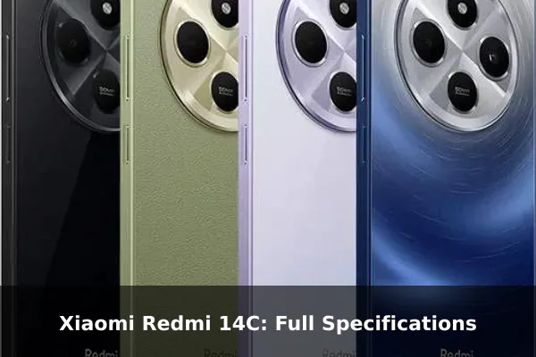 Xiaomi Redmi 14C: Full Specifications