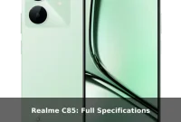 Realme C85: Full Specifications