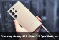Samsung Galaxy S25 Ultra: Full Specifications Samsung Galaxy S25 Ultra: Full Specifications